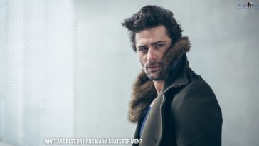 Best Dry And Warm Coats For Men - Shop Peers