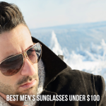 Best Men’s Sunglasses Under $100 (1)