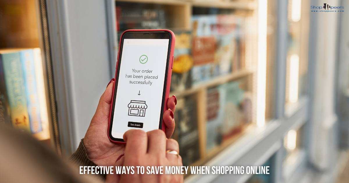 Effective Ways To Save Money When Shopping Online