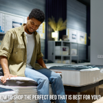 How to Shop the Perfect Bed that is Best for You