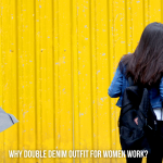 Why Double Denim Outfit for Women Work