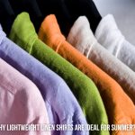 Why Lightweight Linen Shirts Are Ideal for Summer