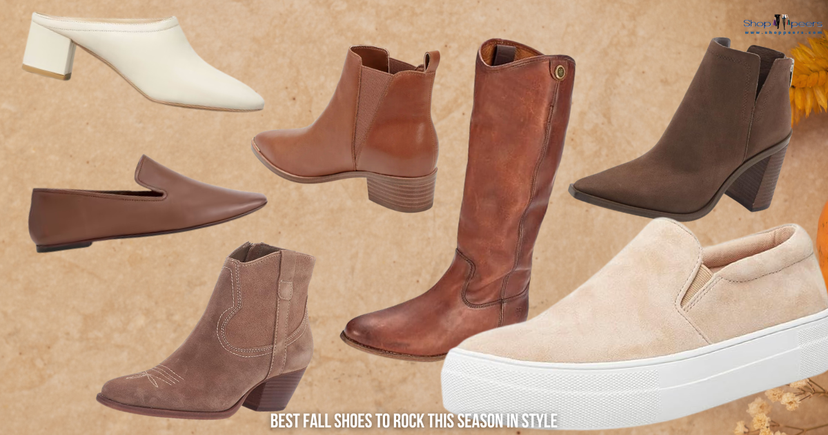 Best Fall Shoes to Rock This Season in Style